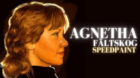 Agnetha Faltskog Speedpaint (2023) - YouTube