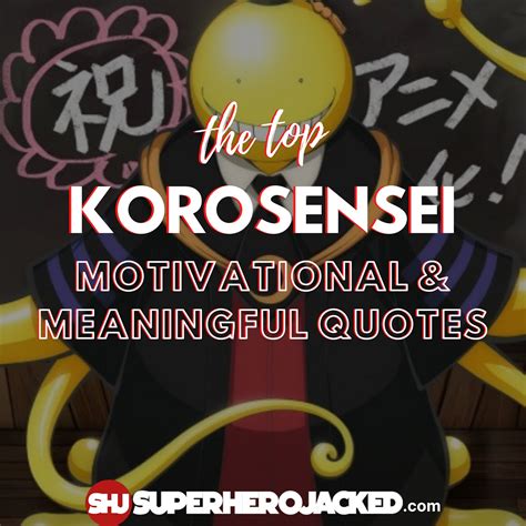 Top Ten Korosensei Quotes: The Best Koro-Sensei Quotes!