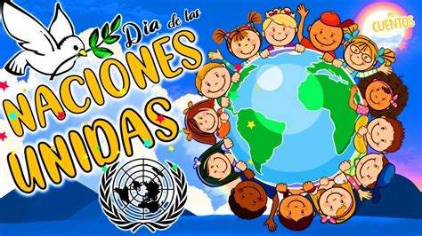 DÍA DE LAS NACIONES UNIDAS 🇺🇳24 de Octubre🕊️ #onu - YouTube