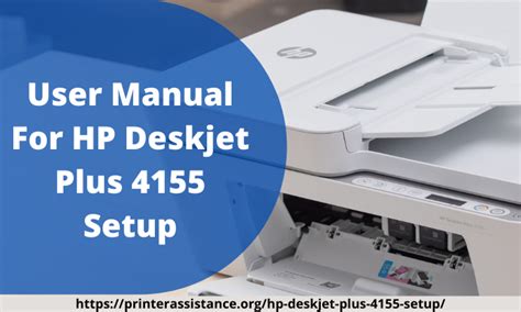 User Manual For HP Deskjet Plus 4155 Setup - printerAssistance - Medium