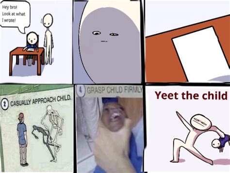 Yeet the child Blank Template - Imgflip