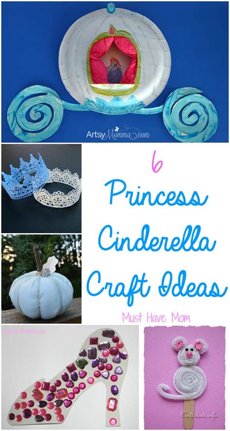 6 Fun Princess Cinderella Craft Ideas!