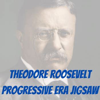 Theodore Roosevelt Progressive Era JIGSAW by Jon Mael | TPT