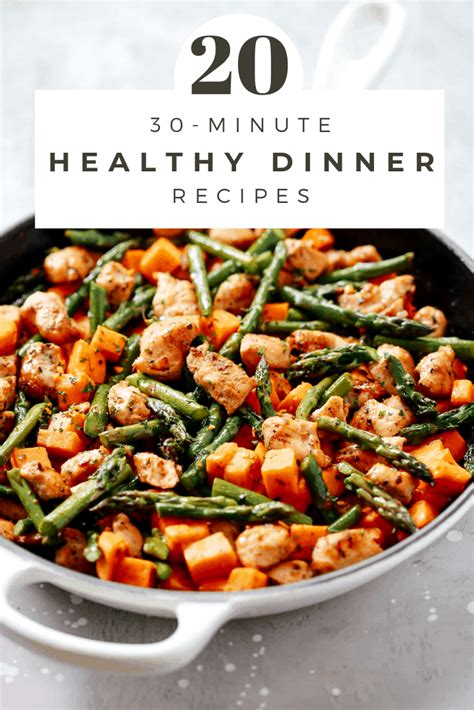 Dinner Ideas for Tonight - 20 Healthy 30 Minute Meals | Healthy, Sweet potato recipes healthy, Meals