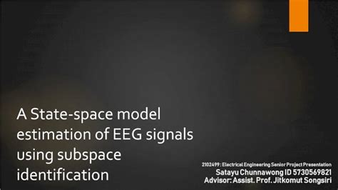 (PDF) A State-space model estimation of EEG signals using ...jitkomut.eng.chula.ac.th/group ...