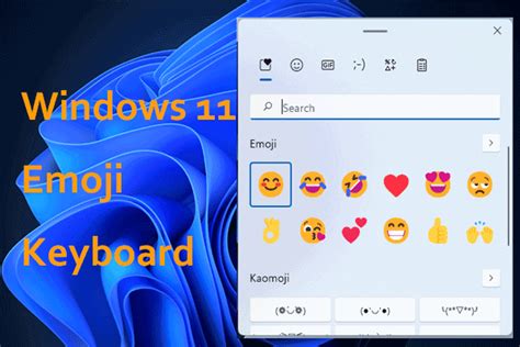 Windows 11 Emoji Keyboard - How to Open and Use It? See a Guide! - MiniTool