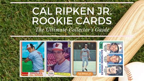 Cal Ripken Jr. Rookie Cards: The Ultimate Collector’s Guide - Old Sports Cards