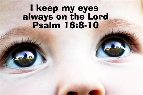 keep your eyes on the Lord