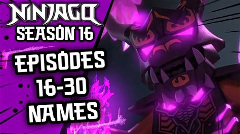 Ninjago SEASON 16 Episodes 16-30 NAMES REVEALED! - HD - YouTube