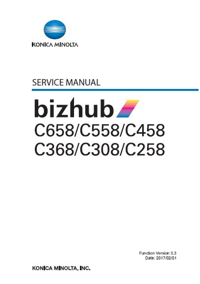 KONICA MINOLTA BizHub C258, C308, C368, C458, C558, C658 Service Manual ...