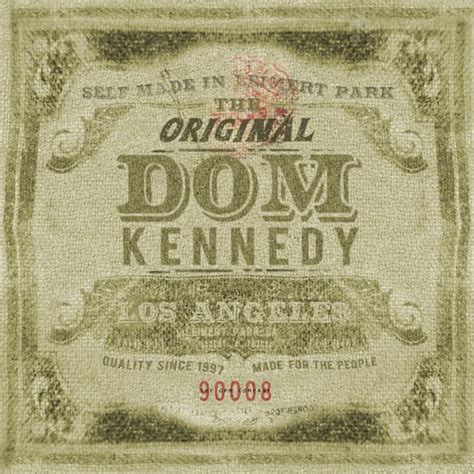 THE MUSICOPOLY: NEW MUSIC:Dom Kennedy- "The Original Dom Kennedy" Mixtape