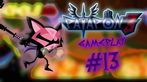 Patapon 3 Gameplay | Part 13 - YouTube