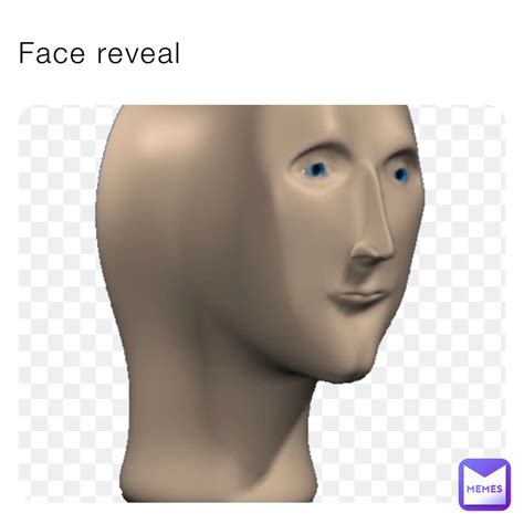 Face reveal | @Memerman378 | Memes