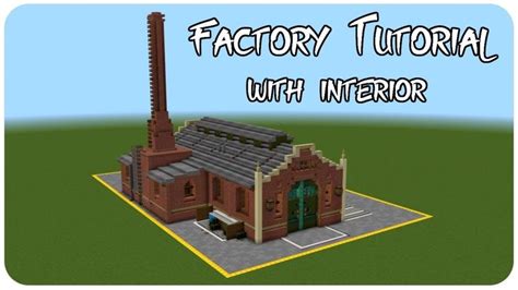 How to Build a Factory in Minecraft (with interior) Minecraft Factory ...