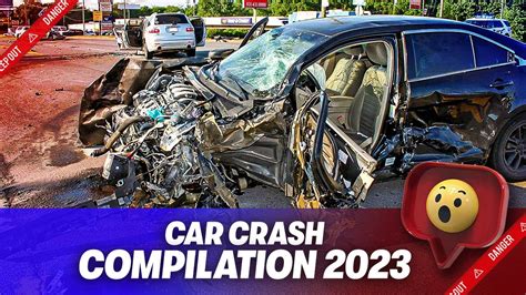 Car Crash Compilation 2023 | fatal deadly car crash compilation 2023 ...