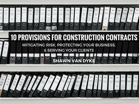 Construction Contract Provisions - Top Ten - ShawnVanDyke.com