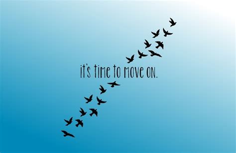 Time To Move On Quotes. QuotesGram