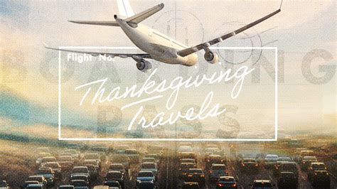 Your Thanksgiving travel guide: Forecasts from airlines and best times ...