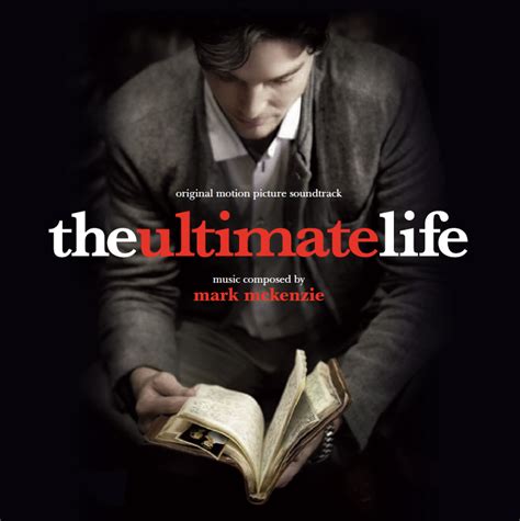 THE ULTIMATE LIFE SOUNDTRACK – Mark McKenzie