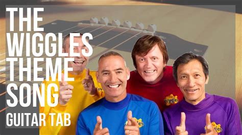 Guitar Tab: How to play The Wiggles Theme Song by The Wiggles | Please like and share! Let us ...