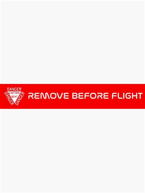 "Remove Before Flight Sticker" Sticker for Sale by Susealycone | Redbubble