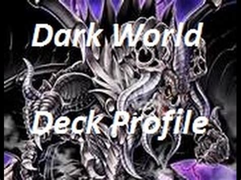 DARK WORLD DECK PROFILE (January 2015) - YouTube