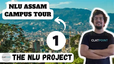 The Know Your NLU Project by CLAT POINT - NLU ASSAM/NLUJAA Campus Tour | CLAT POINT - YouTube