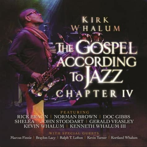 Kirk Whalum - Gospel According To Jazz Chapter IV - CD - Walmart.com ...