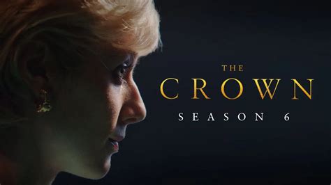 The Crown Season 6 Part 1: Global Release Schedule, Episode Count, and Streaming Details Revealed