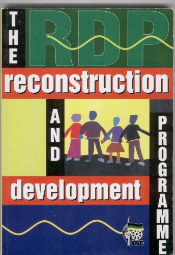 The Reconstruction and Development Programme by African National ...