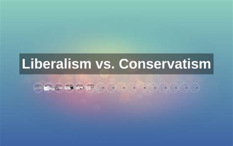 Liberalism vs. Conservatism by Alyssa Velasquez