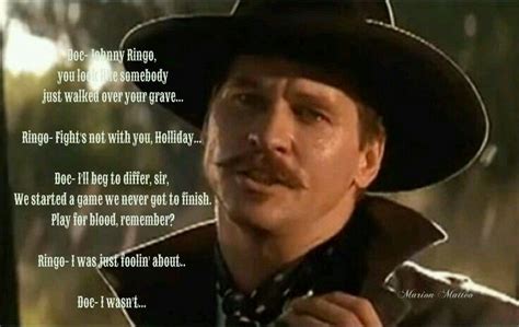 Val Kilmer as Doc Holliday | Favorite movie quotes, Tombstone movie ...