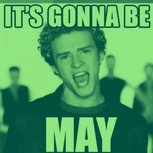 It's gonna be May Meme | Meaning & History | Dictionary.com