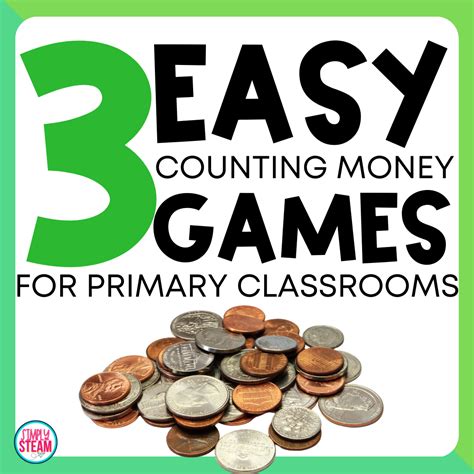 3 Easy Money Counting Games - Simply STEAM Education