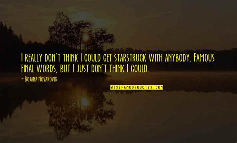 Starstruck Quotes: top 28 famous quotes about Starstruck