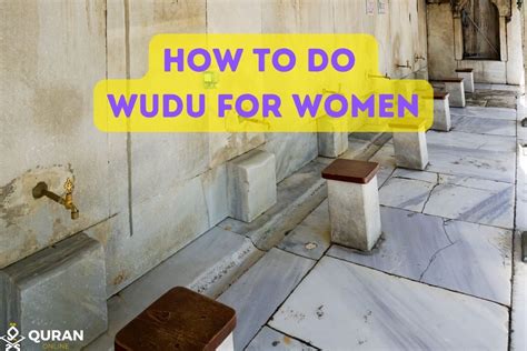 How To Perform Wudu for Females? A Simple Guide » QuranOnline.com