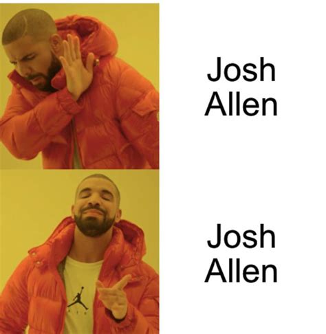 Josh Allen: 🤡 Josh Allen: 💪 : r/nflmemes