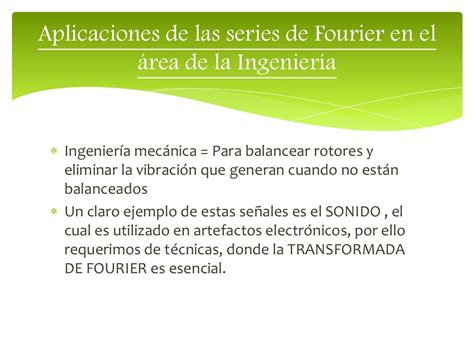 La serie de fourier y su aplicaciones