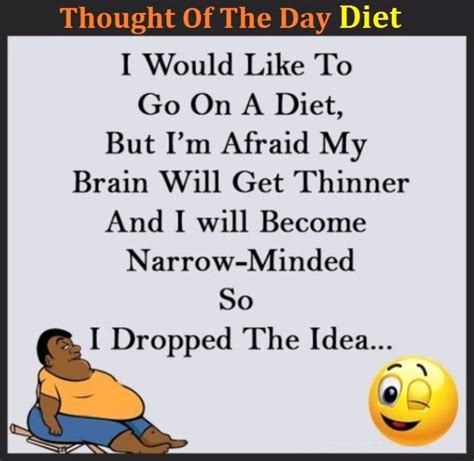 Thought Of The Day Diet Funny Joke | Best Funny Jokes | Pinterest | Funny jokes