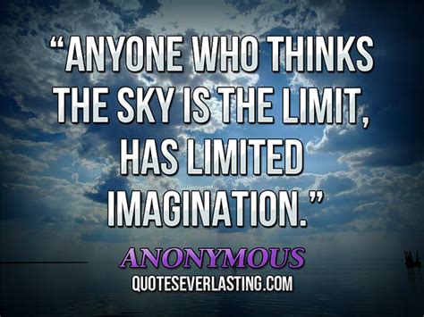 The Sky Is The Limit Quotes. QuotesGram