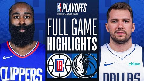 #4 Clippers at #5 Mavericks | Full Game 3 Highlights | April 26, 2024 ...