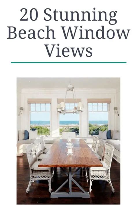 20 Stunning Beach Window Views - Beach Bliss Living