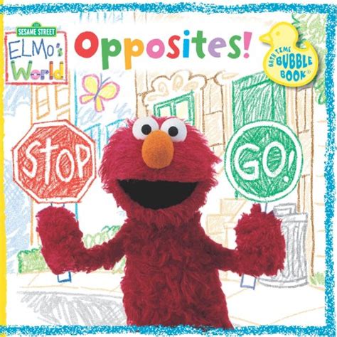 Sesame Street Opposites Bath Book (Sesame Street Elmo's World: Bath Time Bubble Book) - Modern ...