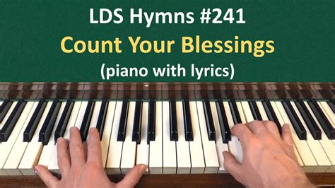 (#241) Count Your Blessings (LDS Hymns - piano with lyrics) Chords ...