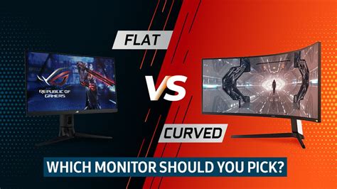 Curved vs Flat Monitors - Which Should You Pick?