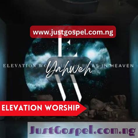 DOWNLOAD: Elevation Worship – Yahweh