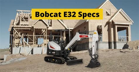 E32 Bobcat Specs: Compact Excavator Features - Construction Catalogs