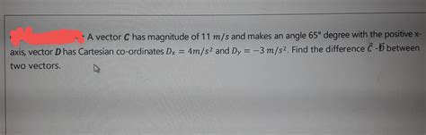 [University physics: Vectors] I can't understand how to subtract the two vectors. : r/HomeworkHelp