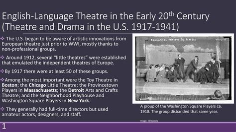 English-Language Theatre in the Early 20th Century (Theatre and Drama in the U.S ) The U.S ...