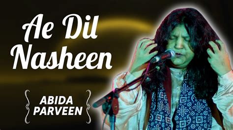 Abida Parveen Songs | Abida Parveen TV Hits | Ae Dil Nasheen | Ghazals Collections - YouTube